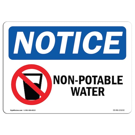 Signmission OSHA Sign, 10" H, Rigid Plastic, Non-Potable Water Sign With Symbol, Landscape, 1014-L-15102 OS-NS-P-1014-L-15102
